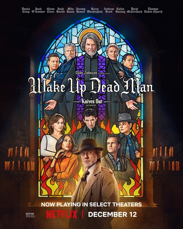 WAKE UP DEAD MAN: A KNIVES OUT MYSTERY (NETFLIX) (2025)